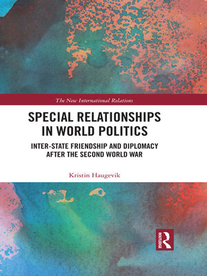 cover image of Special Relationships in World Politics